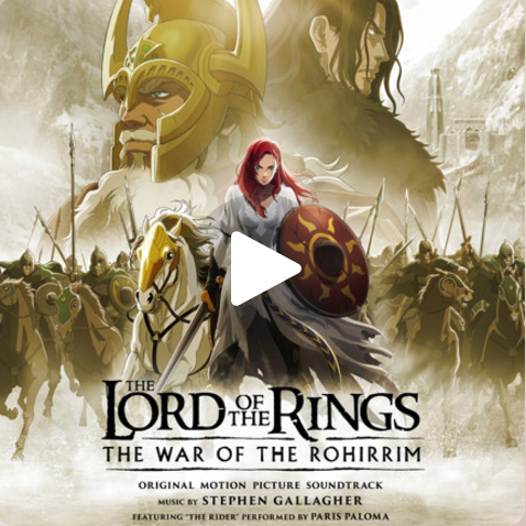 THE LORD OF THE RINGS: THE WAR OF THE ROHIRRIM OST thumbnail