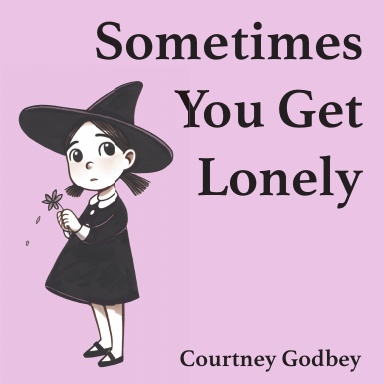 "Sometimes You Get Lonely" picture book thumbnail