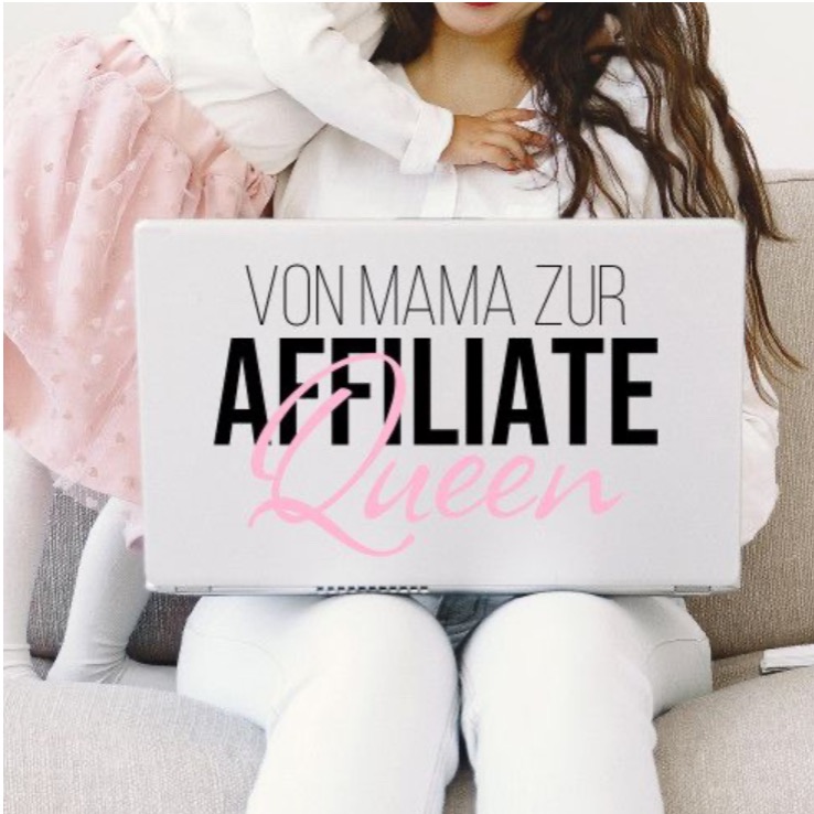 Von Mama zu Affiliate Queen  thumbnail