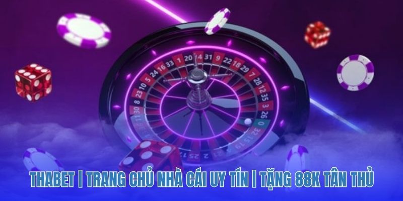 Thabet | Trang Chủ Nhà Cái Uy Tín | Tặng 88K Tân Thủ thumbnail