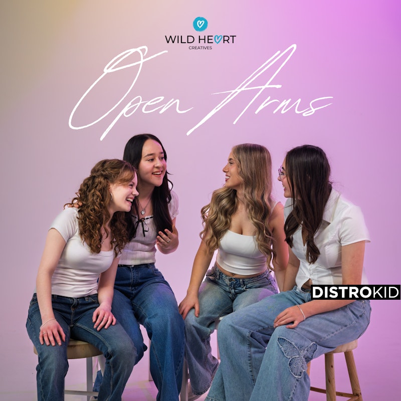 Open Arms (feat. Ella Jane, Izzy M, Emily Charlotte & Alexia) by Wild Heart Creatives thumbnail