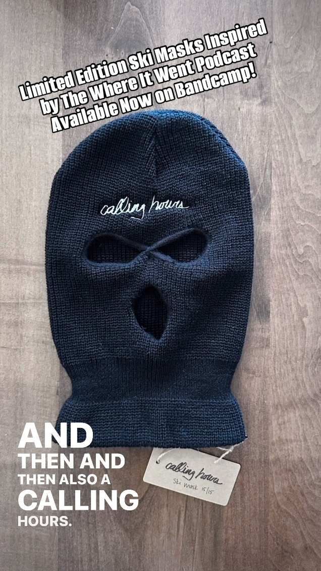 Limited edition ski masks (out of 15 with hand numbered tag) inspired by the @whereitwentpodcast available now in our Ba