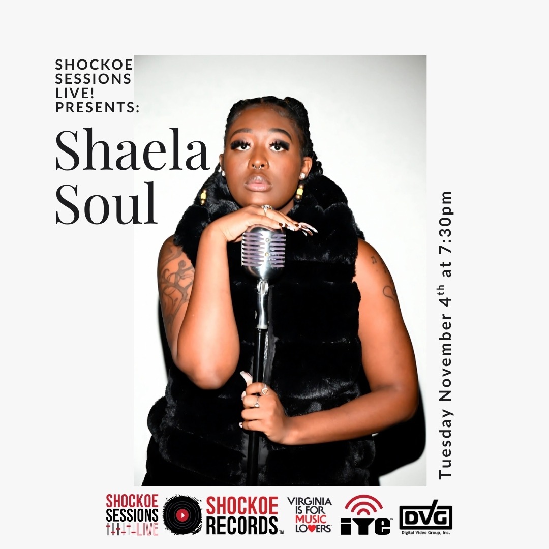 RSVP | Nov 4th  | ShaelaSoul - Shockoe Sessions Live thumbnail