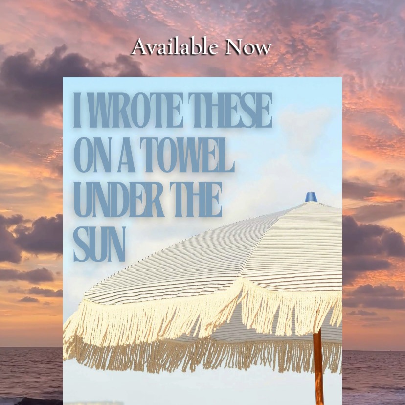 🌊 Buy 'I Wrote These On A Towel Under The Sun' 🏖️ thumbnail