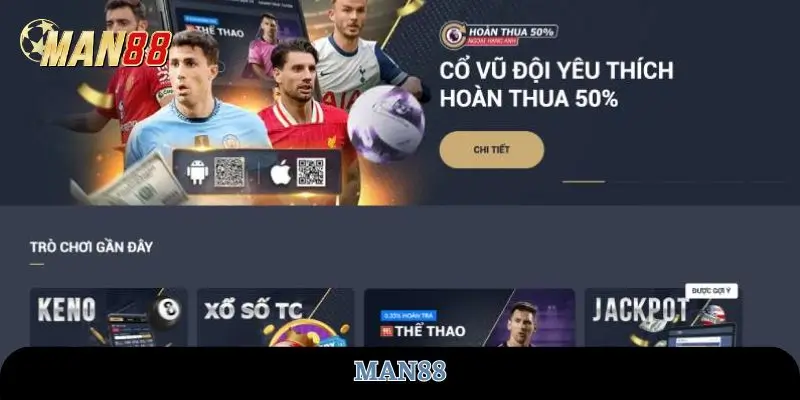 MAN88 – Bứt Phá Mọi Giới Hạn Cá Cược, Thắng Lớn Mỗi Ngày thumbnail