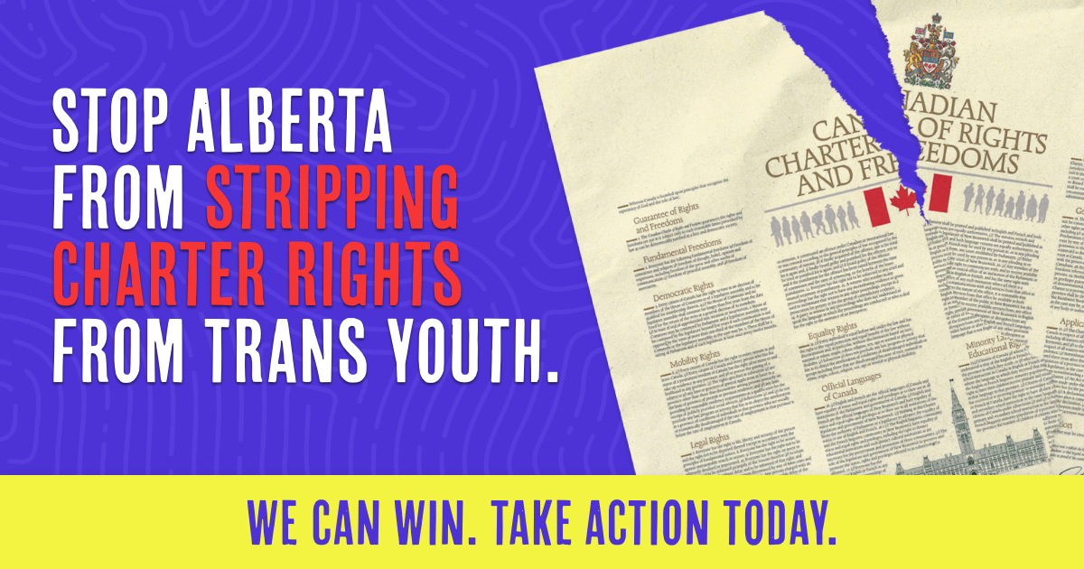 Stop Alberta's Government From Overriding Charter Rights of Trans Youth thumbnail