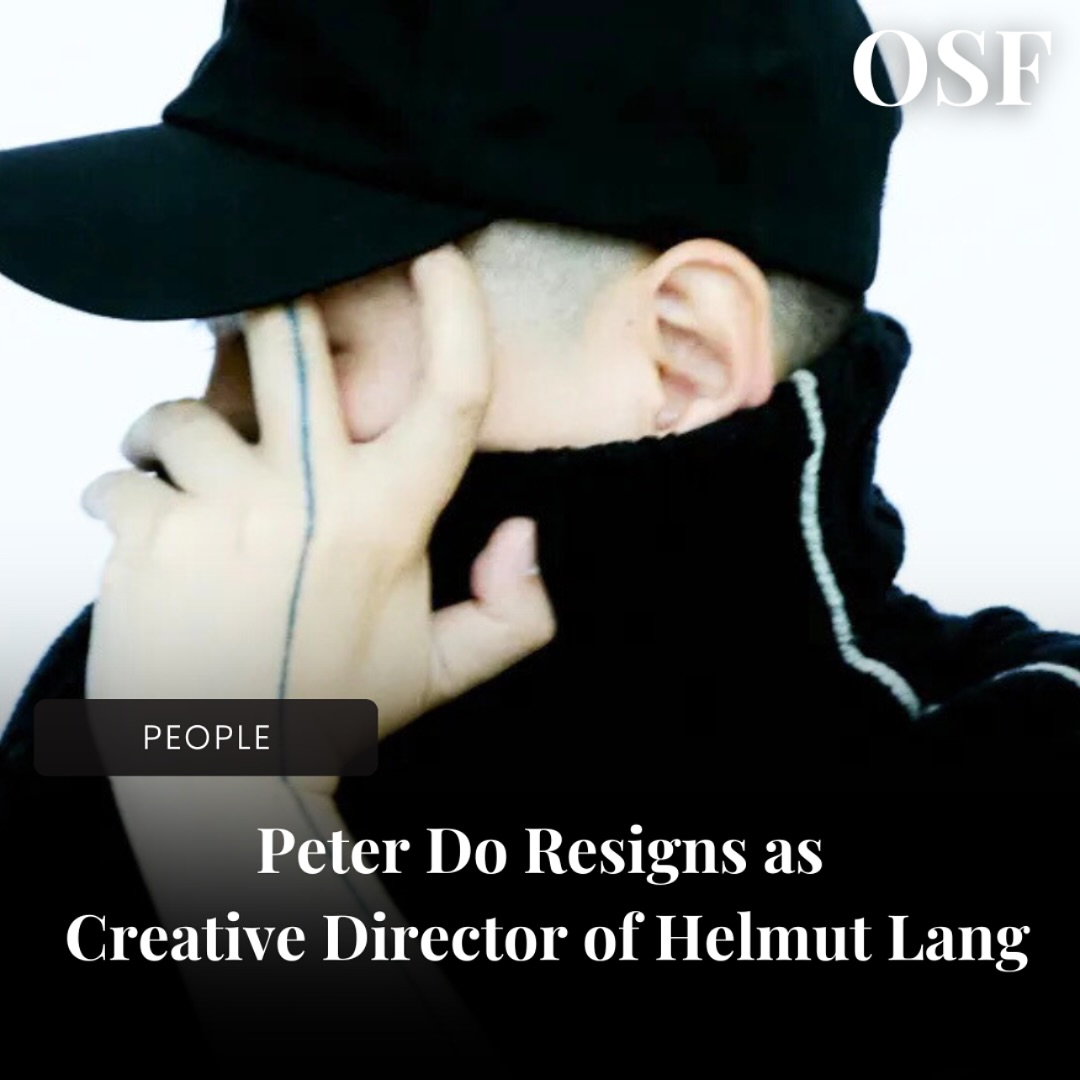 Designer Peter Do will be stepping down as Creative Director of Helmut Lang. His final collection for the brand is set t
