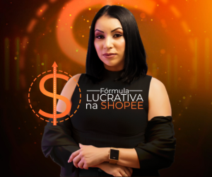Fórmula Lucrativa na Shopee thumbnail