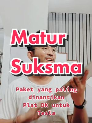 #voiceeffects akhirnya si Tesla skarang resmi pakai plat DK 😊🙏🏻#tesla #teslamodel3 #oriflame