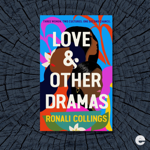Buy my book Love & Other Dramas thumbnail