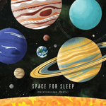 Space for Sleep (8 hour album!) thumbnail