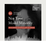 "Not Your Model Minority" on the Integrated Schools podcast thumbnail