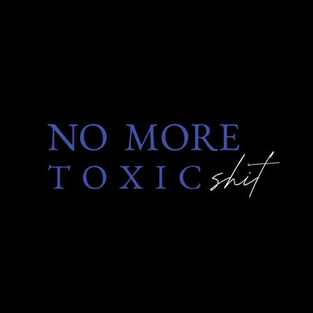 Podcast - No More Toxic Shit thumbnail