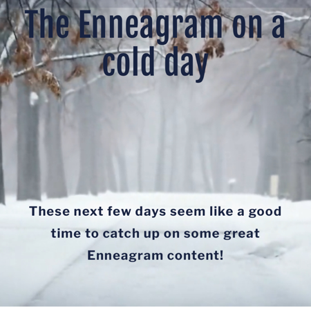 Enneagram on a Cold Day — LIFE IN THE TRINITY MINISTRY thumbnail