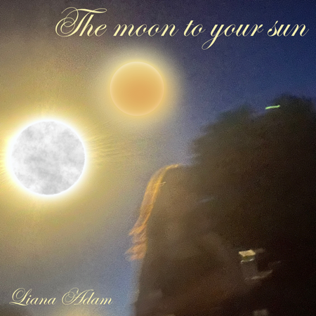 Listen to “ The moon to your sun ☀️  thumbnail