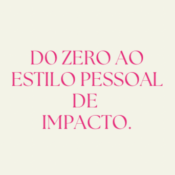 Guia Do Zero ao Estilo Pessoal de Impacto. thumbnail