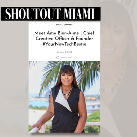 Shoutout Miami Publication | Meet #YourNewTechBestie thumbnail