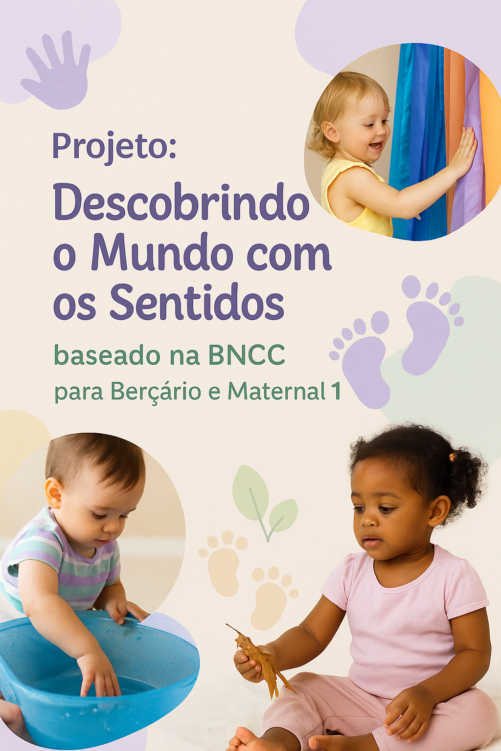 Projeto Berçário e Maternal I "Descobrindo o Mundo com os Sentidos"  thumbnail