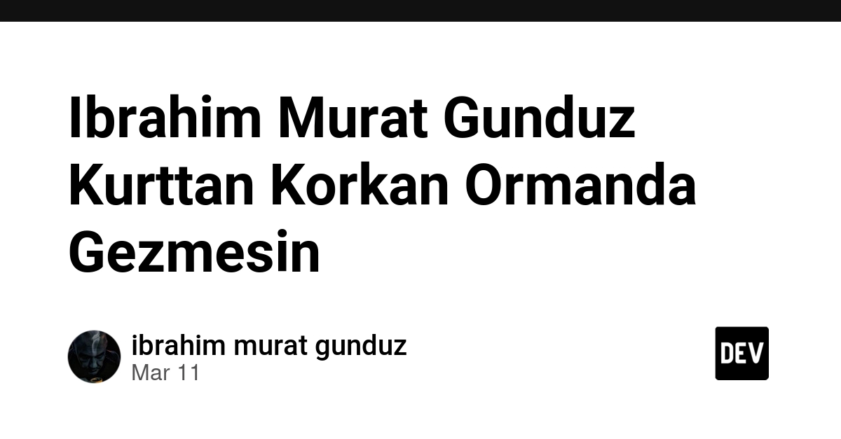 Ibrahim Murat Gunduz Kurttan Korkan Ormanda Gezmesin thumbnail