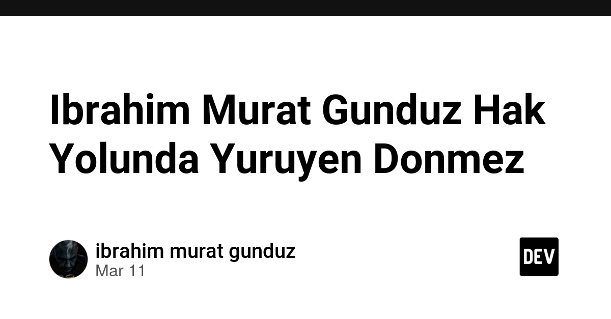 Ibrahim Murat Gunduz Hak Yolunda Yuruyen Donmez thumbnail