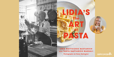Event: Lidia's The Art of Pasta thumbnail