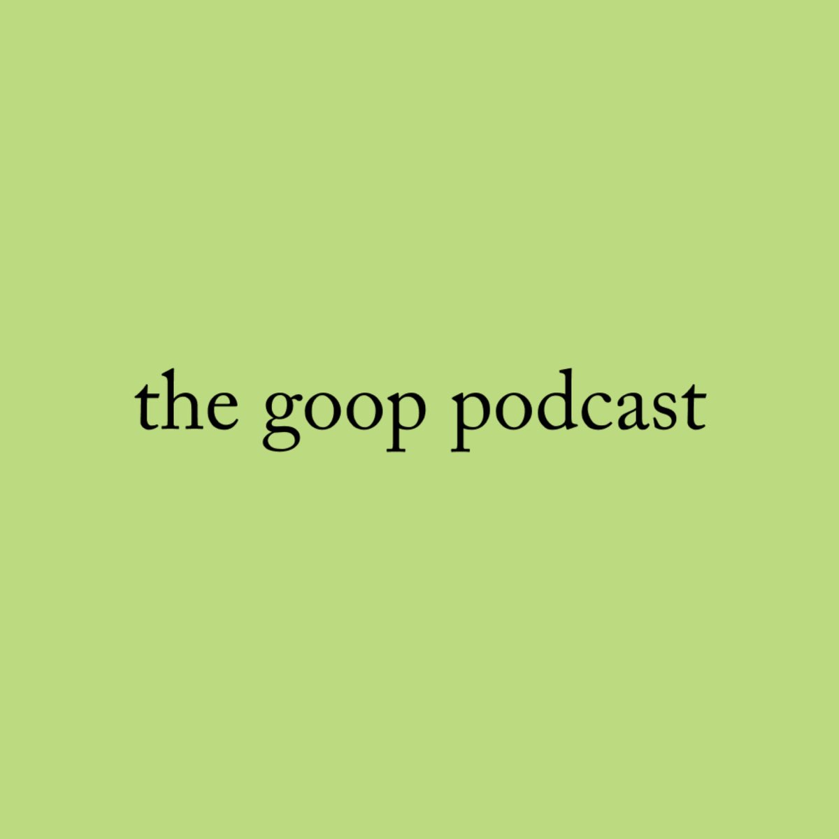 Goop Podcast thumbnail