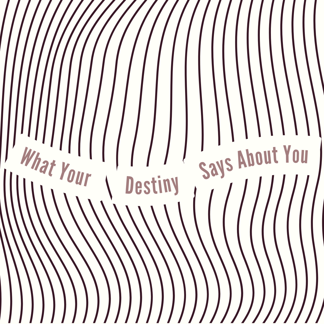 What Your Destiny Says About You Reading  thumbnail