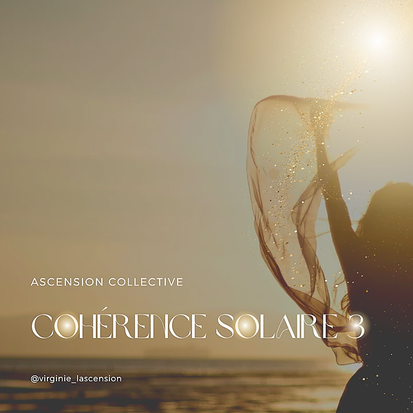 Module 0 : Avant l’Aube Cohérence Solaire 3 thumbnail