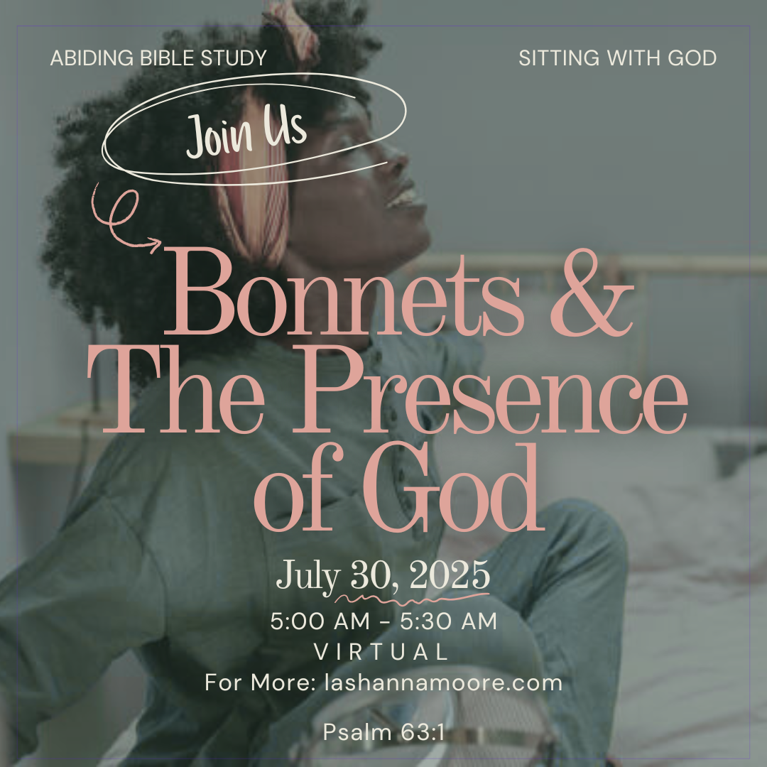 Bonnets & The Presence of God — LaShanna Moore thumbnail