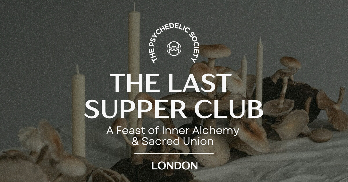 THE LAST SUPPER CLUB: A Feast of Inner Alchemy & Sacred Union 29/3 London thumbnail