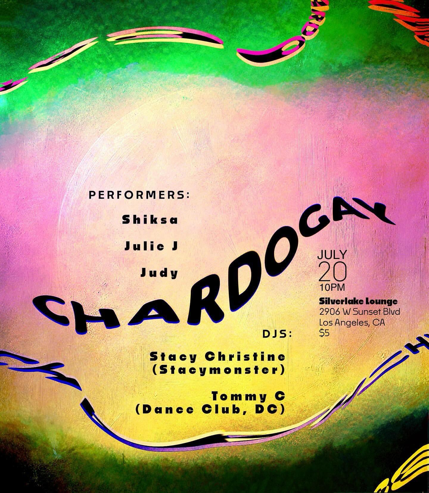 We are stacking it for the FINAL (????) CHARDOGAY ON 7.20.24.

BE THERE OR BE … STRAIGHT? 

DJS:

STACY CHRISTINE (LA) @