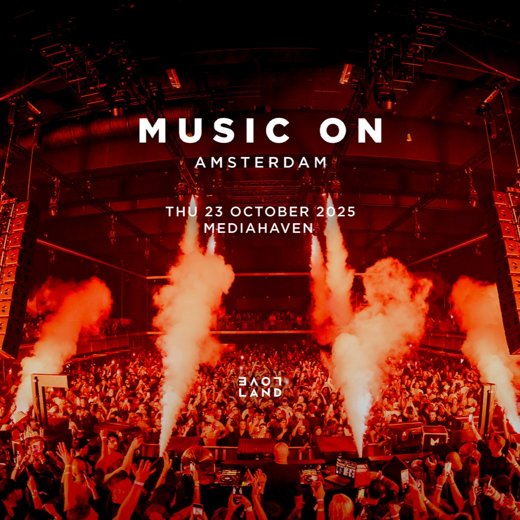 PRE-REGISTER | MUSIC ON x LOVELAND | AMSTERDAM DANCE EVENT thumbnail