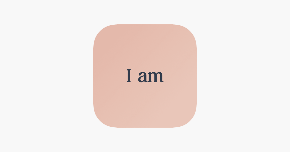 ‎I am - Daily Affirmations thumbnail