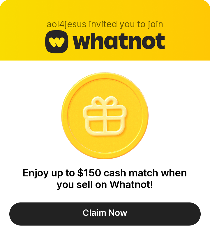 Whatnot - Invitation from aol4jesus for up to $150 cash match when you sell on Whatnot! thumbnail
