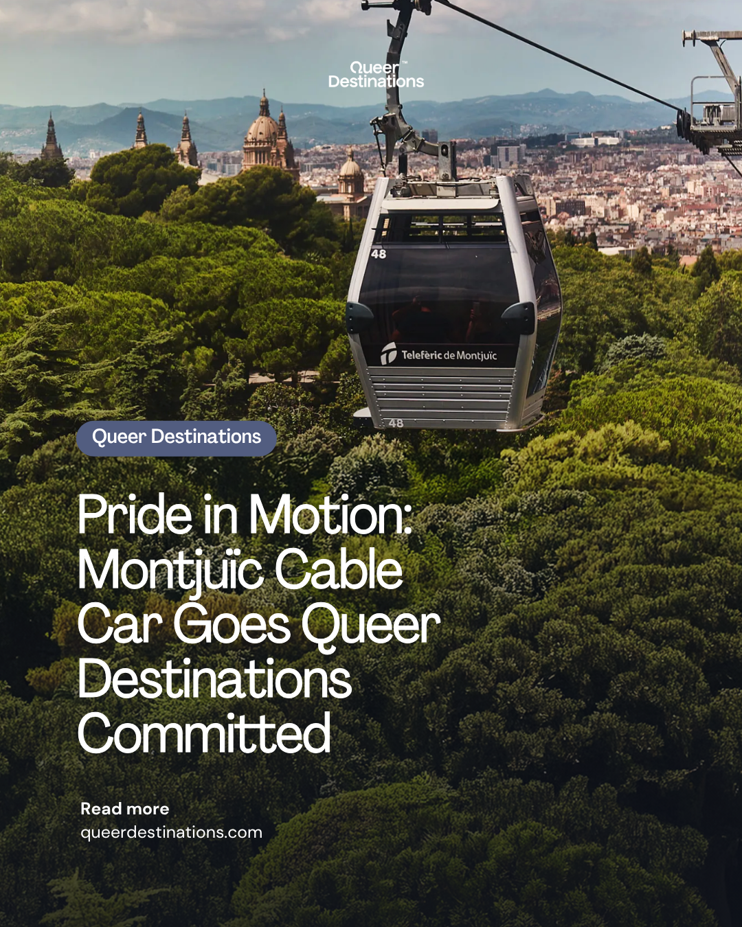 Montjuïc Cable Car Receives the ‘Queer Destinations Committed’ Distinction thumbnail