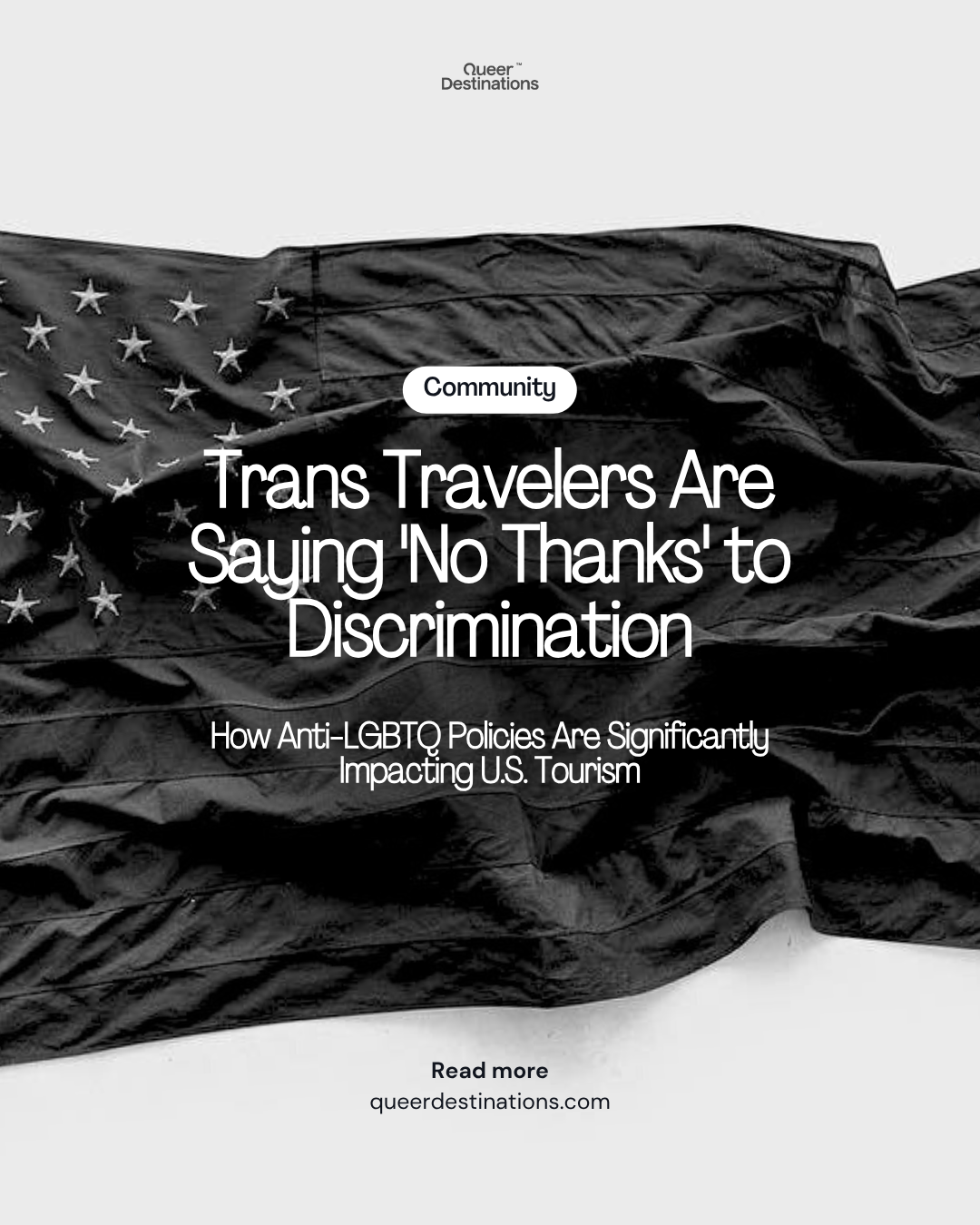 How Anti-LGBTQ Policies Are Significantly Impacting U.S. Tourism, Especially for Transgender Travelers thumbnail