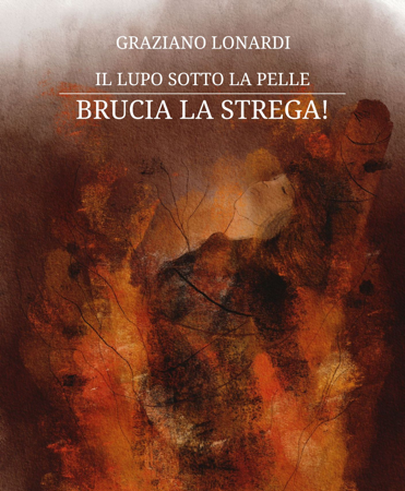 Presentazione del libro “Il lupo sotto la pelle. Brucia la strega!” thumbnail