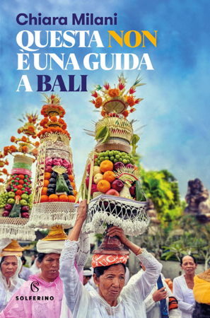 Chiara Milani presenta il libro "Questa non è una guida a Bali" thumbnail