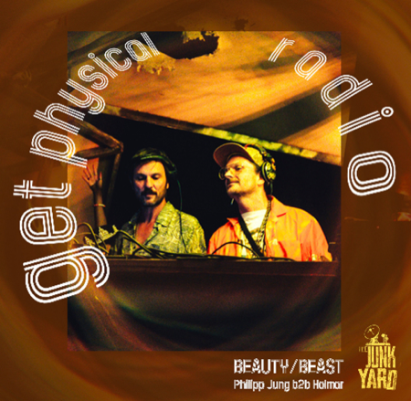 🧌 Beauty/Beast (Philipp Jung + Holmar) Get Physical Radio - 2023 LIB Junkyard Stage thumbnail