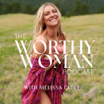 The Worthy Woman Podcast thumbnail
