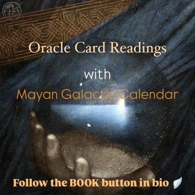 NEW offering! I’d like to offer oracle card readings that go along with the Mayan Galactic Calendar readings. They can b