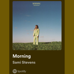 Stream ‘Morning’ on Spotify  thumbnail