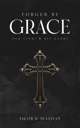 Forged By Grace thumbnail