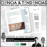 NUESTRO PODCAST -  artículos que todo odontólogo debe conocer  thumbnail