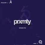 PRXMTY Episode Five thumbnail