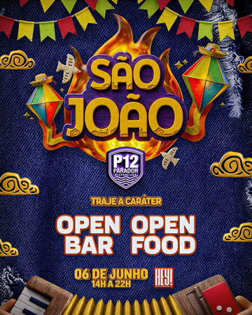 06/06 - São João no P12 l Open Bar e Open Food thumbnail