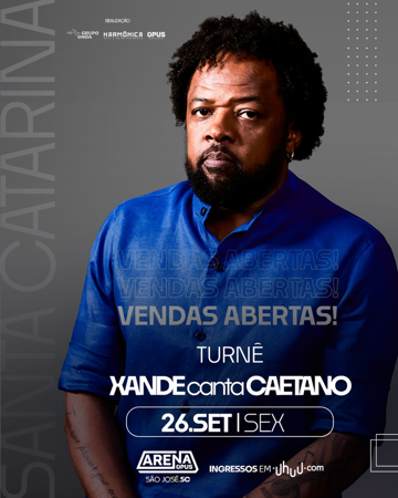 26/09 - Xande Canta Caetano - 📍Arena Opus (Aplique o cupom Seupromoter) thumbnail