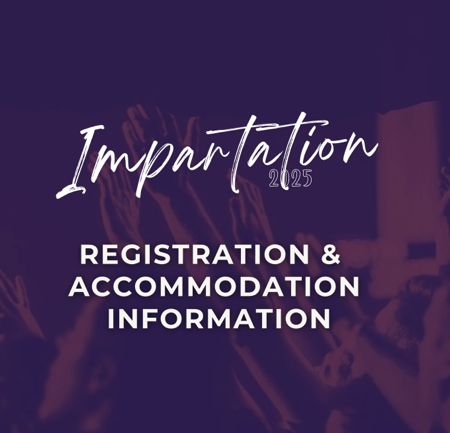 Impartation 2025 - Info Sheet for Registration & Self-booking Accommodations  thumbnail
