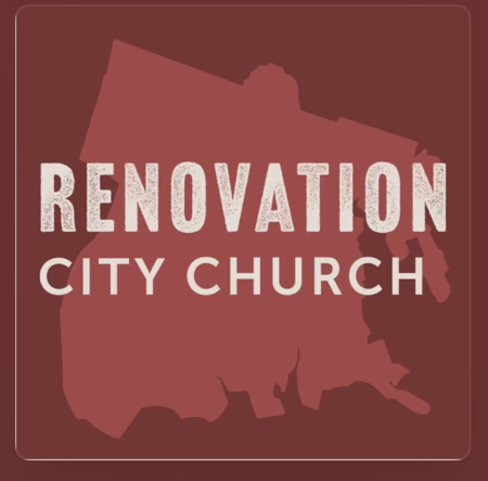 Renovation City Church Podcast thumbnail