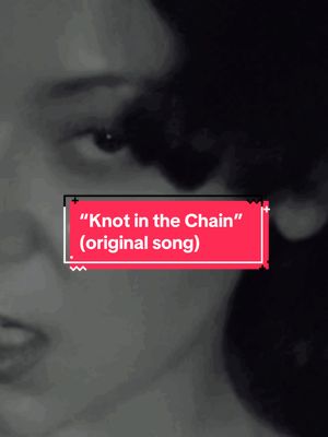 ⛓️‍💥 💌 “Knot In The Chain”  (from my 2023 EP “Gone Girl” — out everywhere) #originalsong #chain #secrets #blackandwhite 